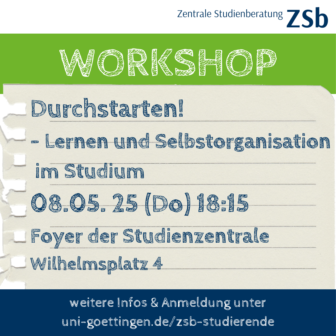 Read more about the article 08.05.2025 Workshop “Durchstarten! – Lernen und Selbstorganisation im Studium”