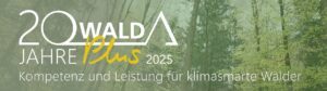 Mehr über den Artikel erfahren Stellenausschreibungen Revierdienst & Fachkraft Waldbau